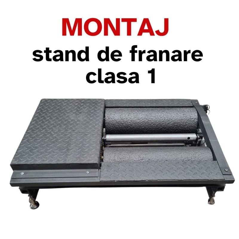 Montaj stand de franare clasa 1