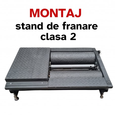 Montaj stand de franare clasa 2